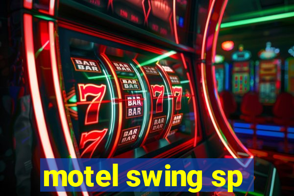 motel swing sp
